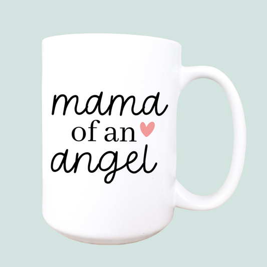 15oz Mama of an angel ceramic coffee mug, Mother's day mug
